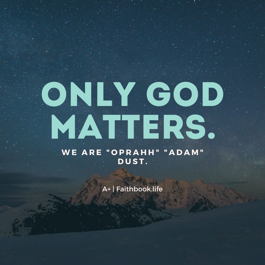 Only God Matters