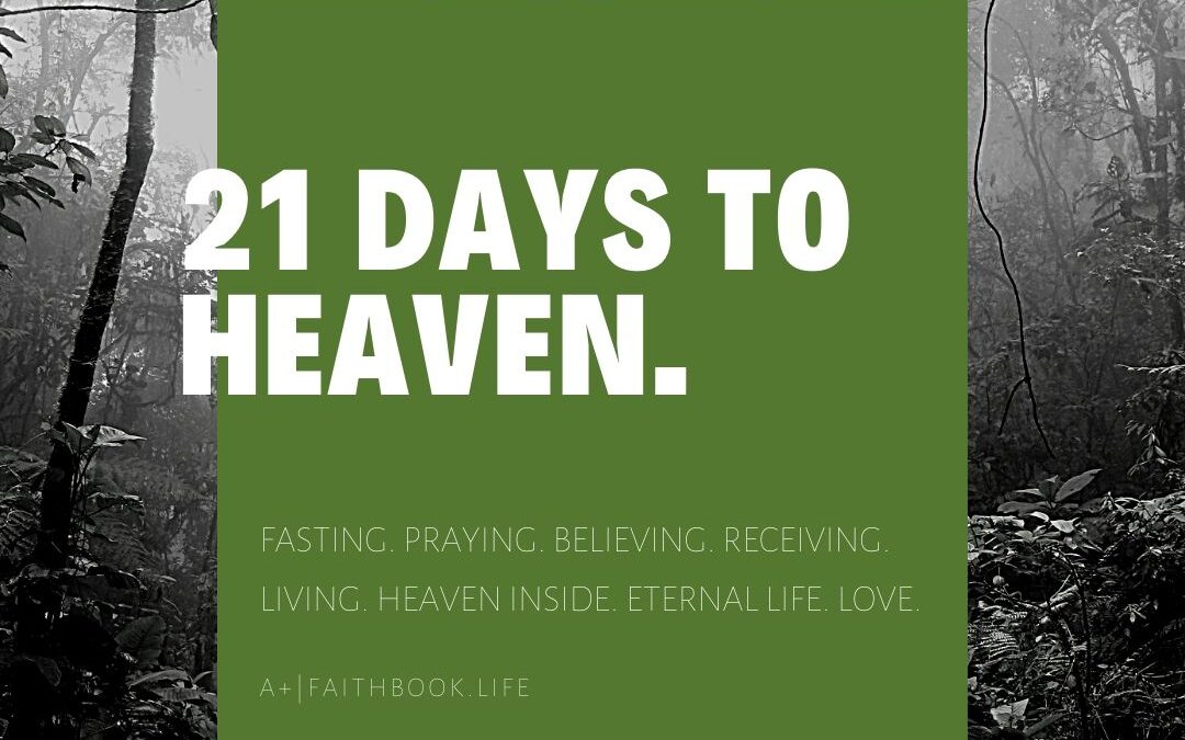 21 Days To Heaven